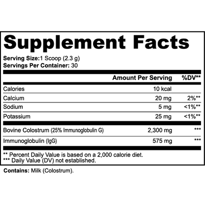 Supplement facts label for a product containing Bovine Colostrum and Immunoglobulin.